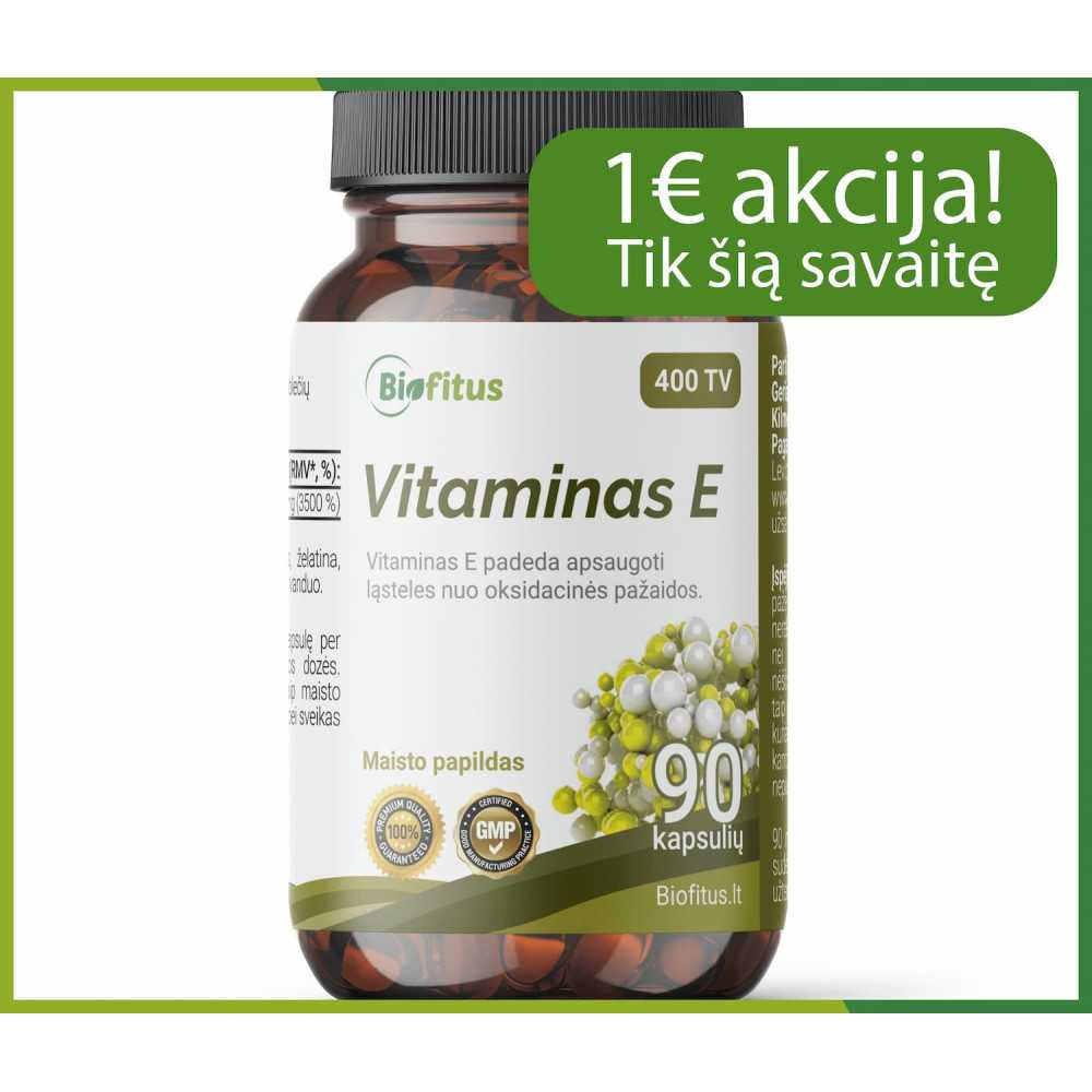 Vitaminas E geriausias pasirinkimas